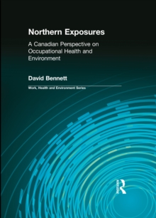Image for Northern exposures: a Canadian perspective on occupational health and environment