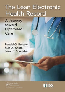 Image for The Lean electronic health record: a journey toward optimized care