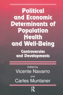 Image for Political and Economic Determinants of Population Health and Well-Being: Controversies and Developments