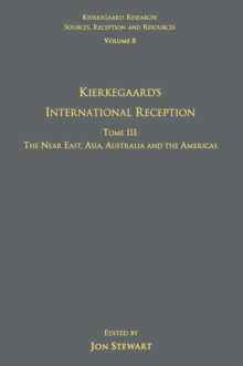 Image for Kierkegaard's international reception.: (The Near East, Asia, Australia and the Americas)