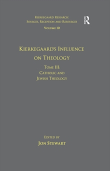 Image for Kierkegaard's influence on theology.: (catholic and jewish theology)