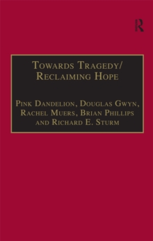 Image for Towards tragedy/reclaiming hope: literature, theology and sociology in conversation