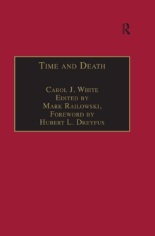 Image for Time and death: Heidegger's analysis of finitude