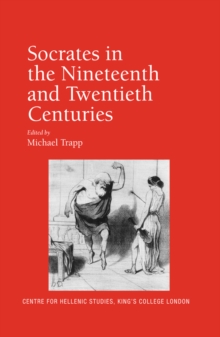 Image for Socrates in the nineteenth and twentieth centuries