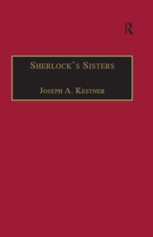 Image for Sherlock's sisters: the British female detective, 1864-1913