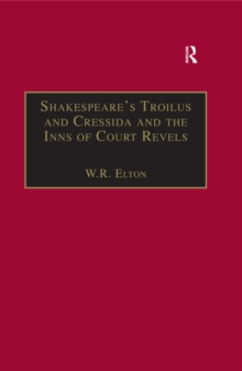 Image for Shakespeare's Troilus and Cressida and the Inns of Court revels.