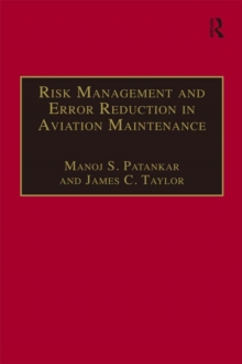 Image for Risk management and error reduction in aviation maintenance