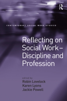 Image for Reflecting on Social Work - Discipline and Profession