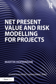 Image for Net Present Value and Risk Modelling for Projects
