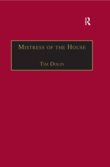 Image for Mistress of the house: women of property in the Victorian novel