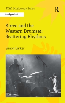 Image for Korea and the Western drumset: scattering rhythms