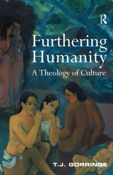 Image for Furthering Humanity: A Theology of Culture