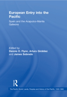 Image for European entry into the Pacific: Spain and the Acapilco-Manila Galleons