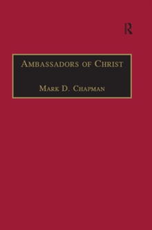 Image for Ambassadors of Christ: commemorating 150 years of theological education in Cuddesdon, 1854-2004