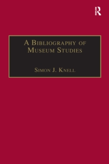 Image for A bibliography of museum studies