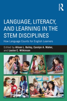 Image for Language, literacy, and learning in the STEM disciplines: how language counts for English learners
