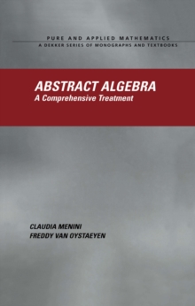 Image for Abstract algebra: a comprehensive treatment