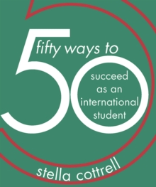 Image for 50 ways to succeed as an international student