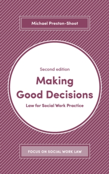 Image for Making Good Decisions: Law for Social Work Practice