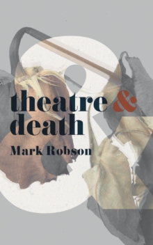 Image for Theatre & Death