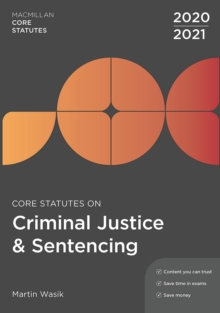 Image for Core statutes on criminal justice & sentencing 2020-21