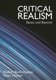 Image for Critical realism  : basics and beyond