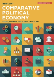 Comparative Political Economy: States, Markets and Global Capitalism