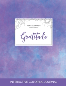 Image for Adult Coloring Journal : Gratitude (Floral Illustrations, Purple Mist)