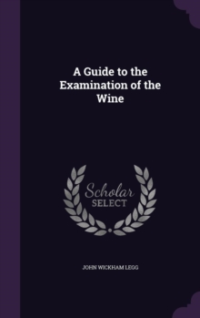 Guide to the Examination of the Wine