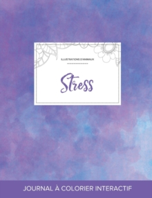 Image for Journal de Coloration Adulte : Stress (Illustrations D'Animaux, Brume Violette)