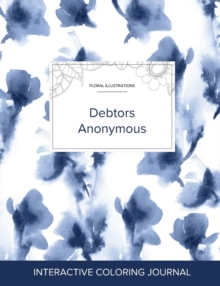 Image for Adult Coloring Journal : Debtors Anonymous (Floral Illustrations, Blue Orchid)