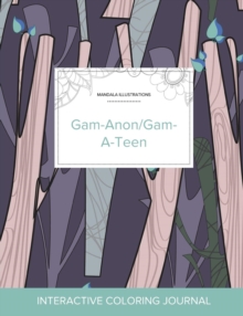 Image for Adult Coloring Journal : Gam-Anon/Gam-A-Teen (Mandala Illustrations, Abstract Trees)