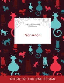 Image for Adult Coloring Journal : Nar-Anon (Mythical Illustrations, Cats)