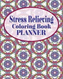 Image for Stress Relieving Coloring Book Planner