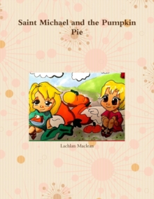 Image for Saint Michael and the Pumpkin Pie