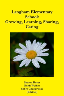 Image for Langham Elementary School: Growing, Learning, Sharing, Caring