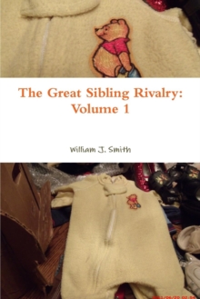 Image for The Great Sibling Rivalry: Volume 1
