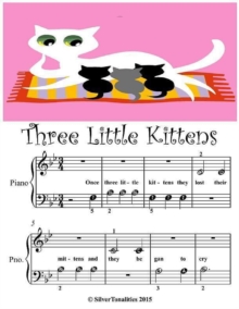 Image for Three Little Kittens - Beginner Tots Piano Sheet Music