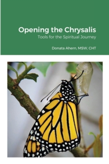 Image for Opening the Chrysalis
