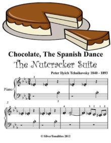 Image for Chocolate the Spanish Dance the Nutcracker Suite - Beginner Tots Piano Sheet Music