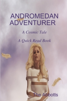 Image for Andromedan Adventurer - A Cosmic Tale - A Quick Read Book