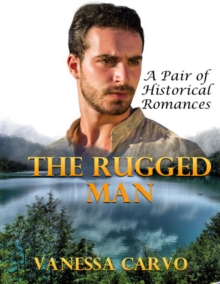 Image for Rugged Man: A Pair of Historical Romances