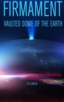Image for Firmament: Vaulted Dome of the Earth