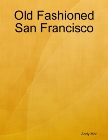 Image for Old Fashioned San Francisco