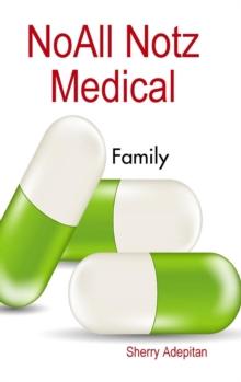 Image for Noall Notz Medical: Family