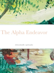 Image for The Alpha Endeavor