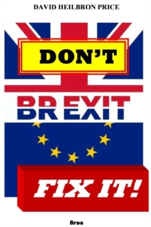 Image for Don't Brexit, Fix it!