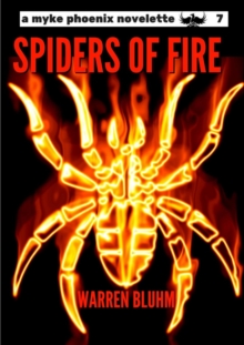 Image for Myke Phoenix 7: Spiders of Fire