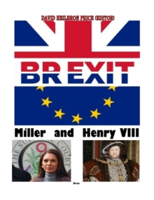 Image for Brexit, Miller & Henry VIII