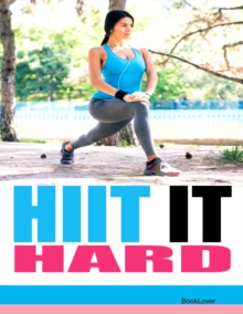 Image for HIIT it Hard.